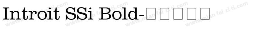 Introit SSi Bold字体转换